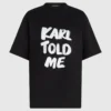 Özel “Karl told me” rahat tişört Özel “Karl told me” rahat tişört