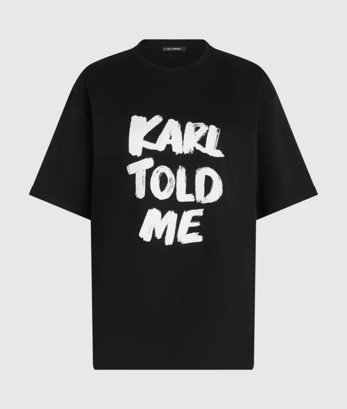 Özel “Karl told me” rahat tişört Özel “Karl told me” rahat tişört