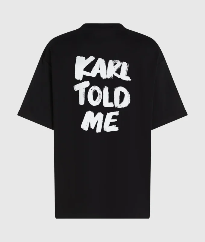 Özel “Karl told me” rahat tişört Özel “Karl told me” rahat tişört